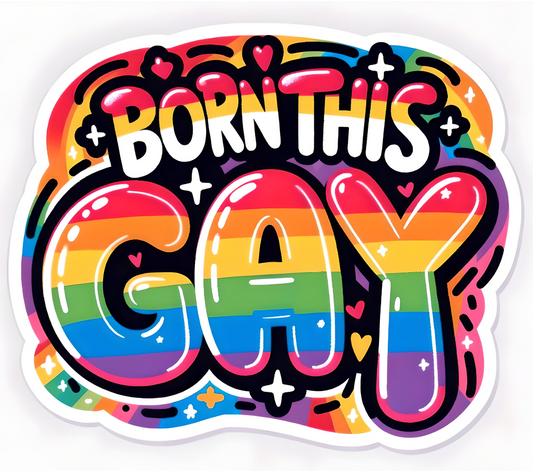 BORN THIS GAY Stickers, LGBTQ Rainbow Stickers, Vinyl LGBT Gay Pride Stickers for Laptops, Water Bottles, Luggage, Scrapbooking